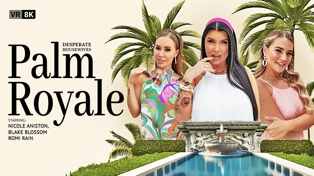 Desperate Housewives : Palm Royale VR Adult Videos