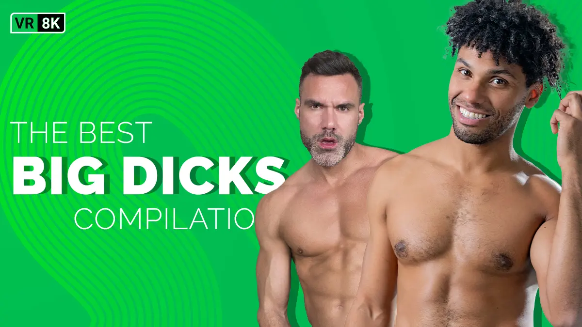 [Gay] The Best Big Dicks Compilation 2 VR Adult Videos