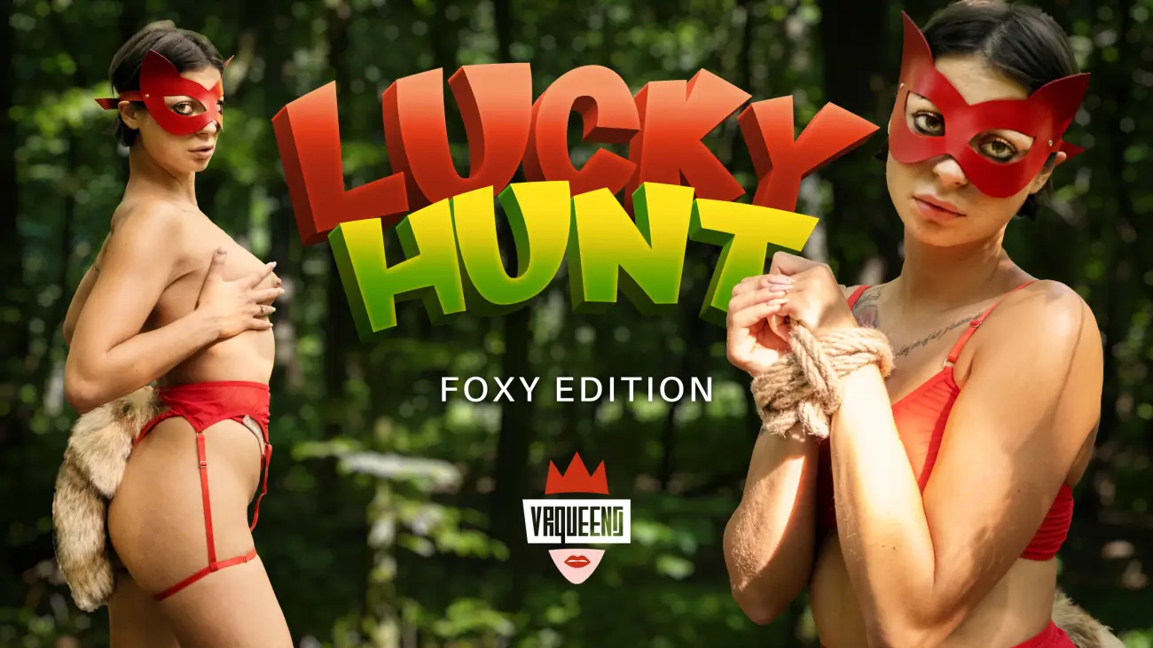 Lucky Hunt Foxy edition VR Adult Videos