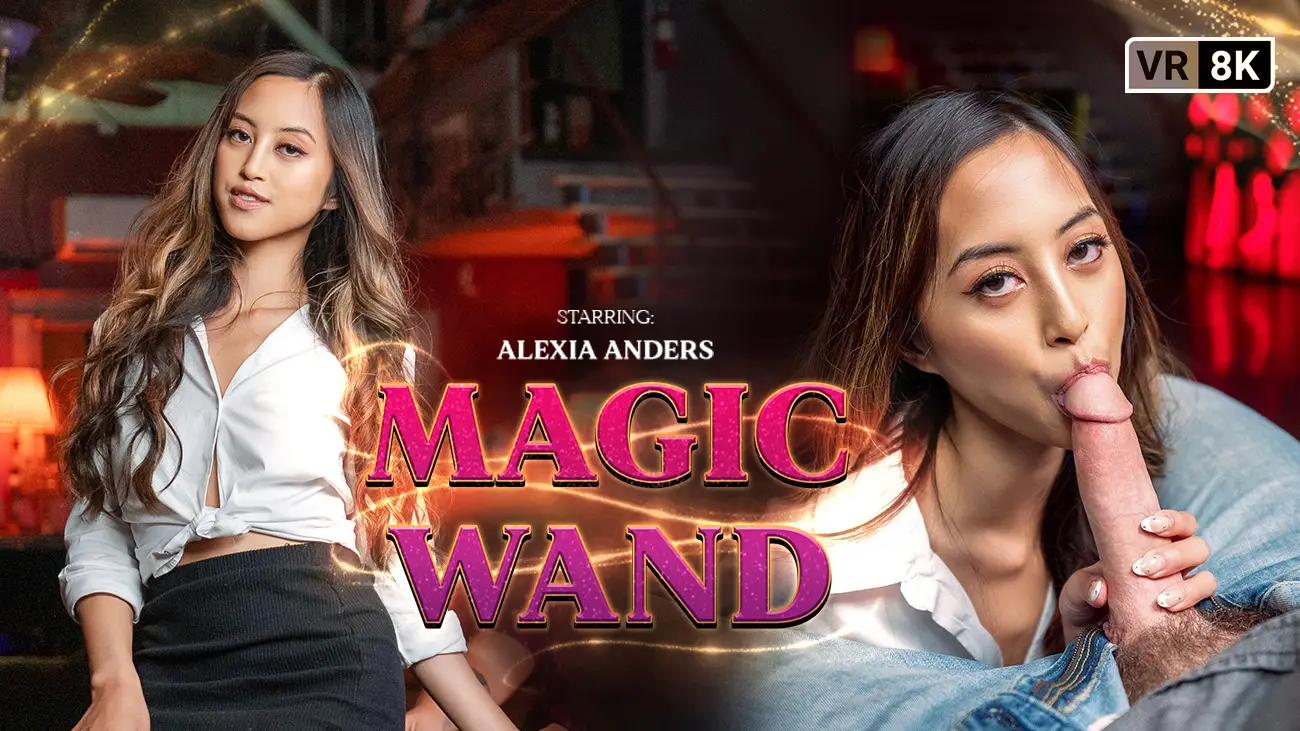 Magic Wand with Alexia Anders VR Adult Videos