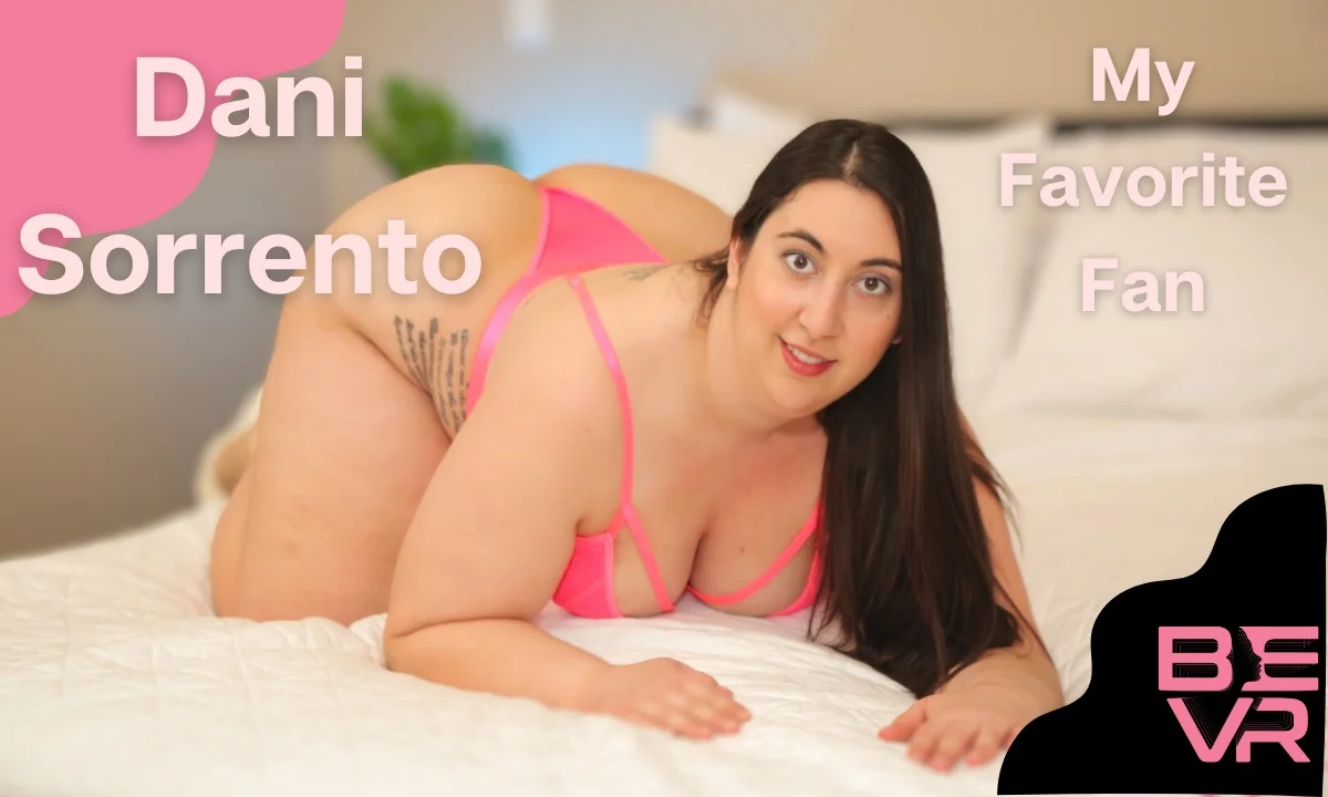 My Favorite Fan VR Adult Videos