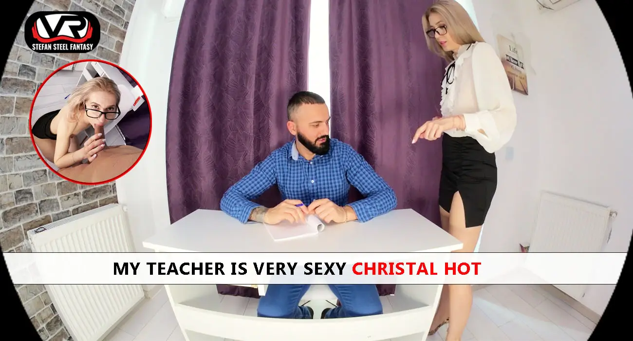My Teacher Is Very Sexy Christal Hot VR Adult Videos