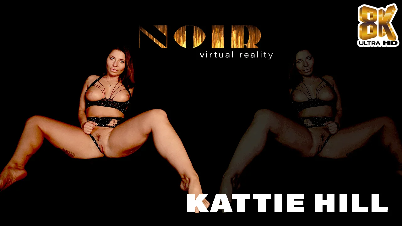 Noir - Kattie Hill VR Adult Videos