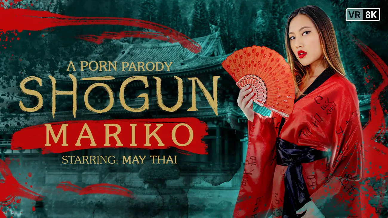 Shogun: Mariko (A Porn Parody) VR Adult Videos