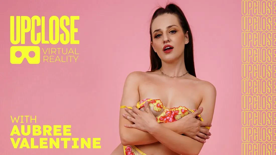 Up Close VR With Aubree Valentine VR Adult Videos