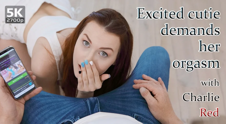 Excited Cutie Demands Her Orgasm VR Adult Videos