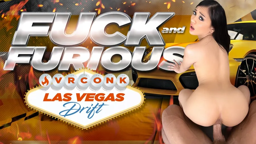 Fuck And Furious Las Vegas Drift VR Adult Videos