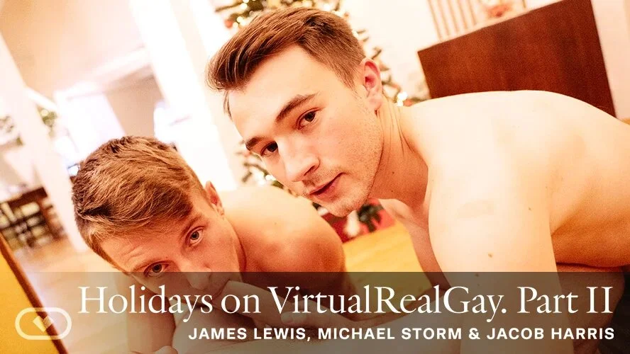 [Gay] Holidays on VirtualRealGay: Part II VR Adult Videos
