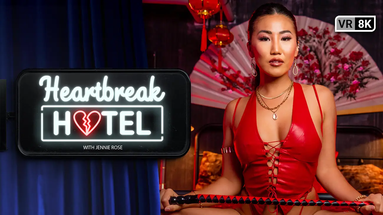 Heartbreak Hotel With Jennie Rose VR Adult Videos