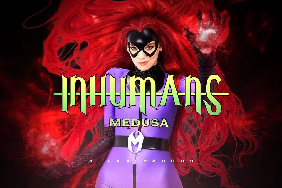 Inhumans: Medusa A XXX Parody VR Adult Videos