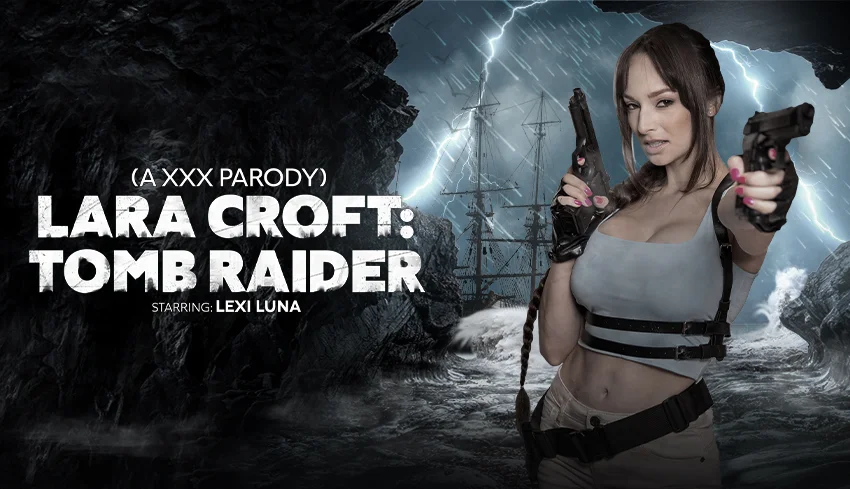 Lara Croft: Tomb Raider (A XXX Parody) VR Adult Videos