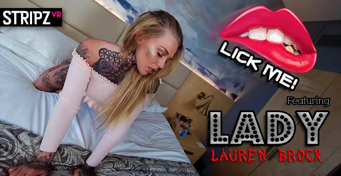 Lick Me!: Lauren Brock - Stunning Young European Striptease VR Adult Videos