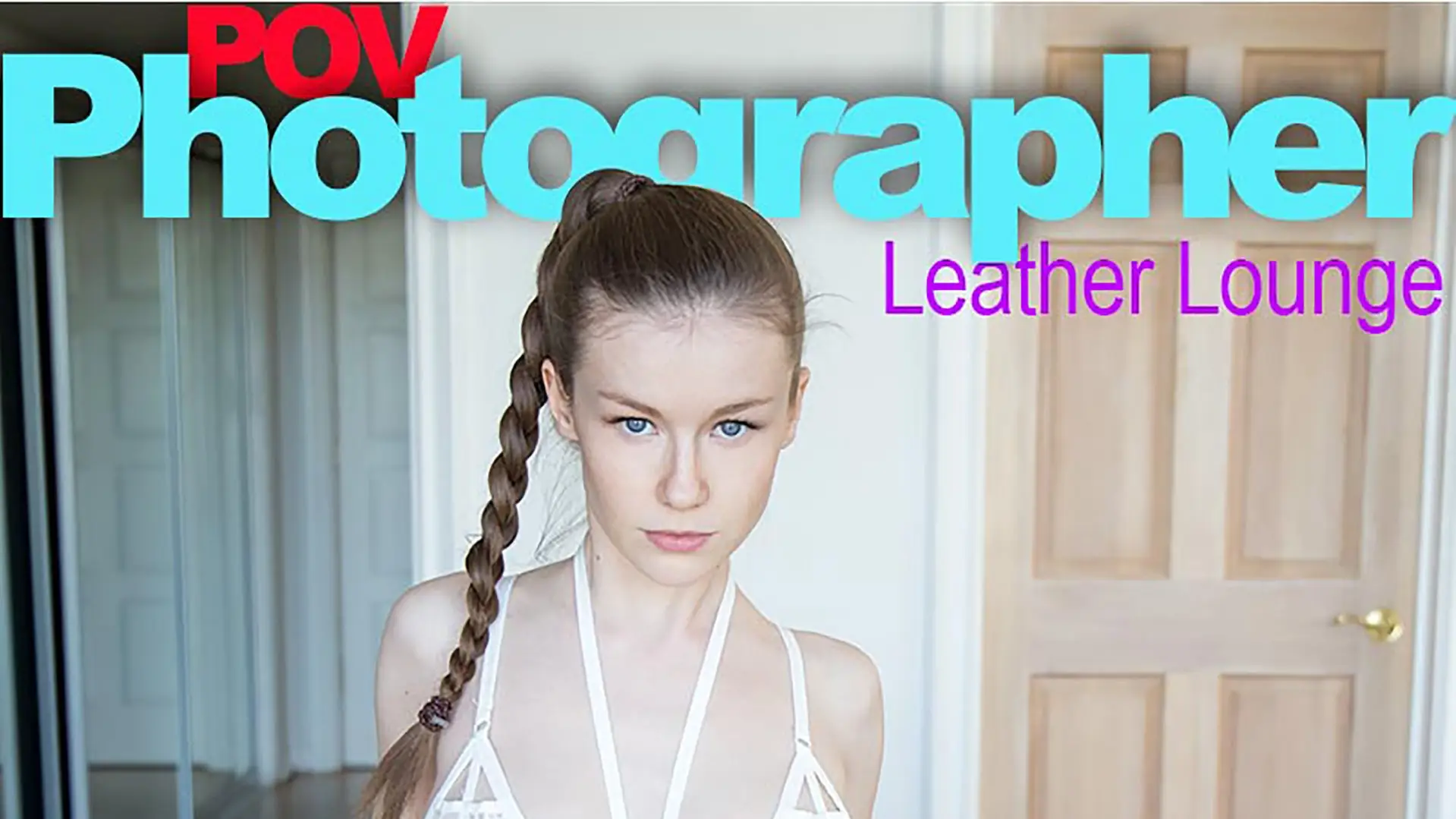 POV Photographer - Leather Lounge VR Adult Videos