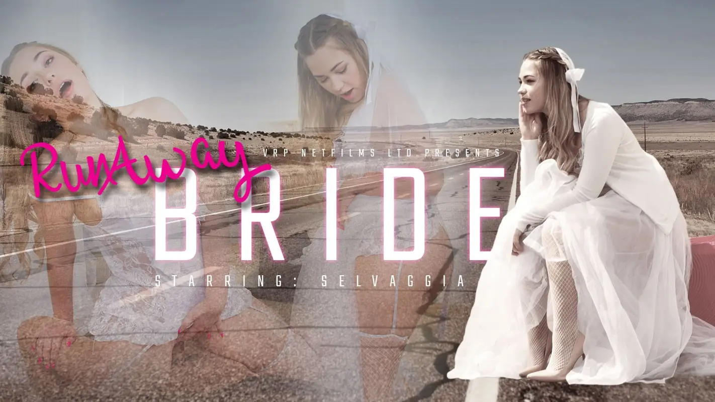 Run Away Bride - Wedding Day Affair VR Adult Videos