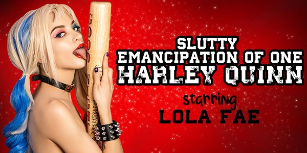 Slutty Emancipation Of One Harley Quinn VR Adult Videos