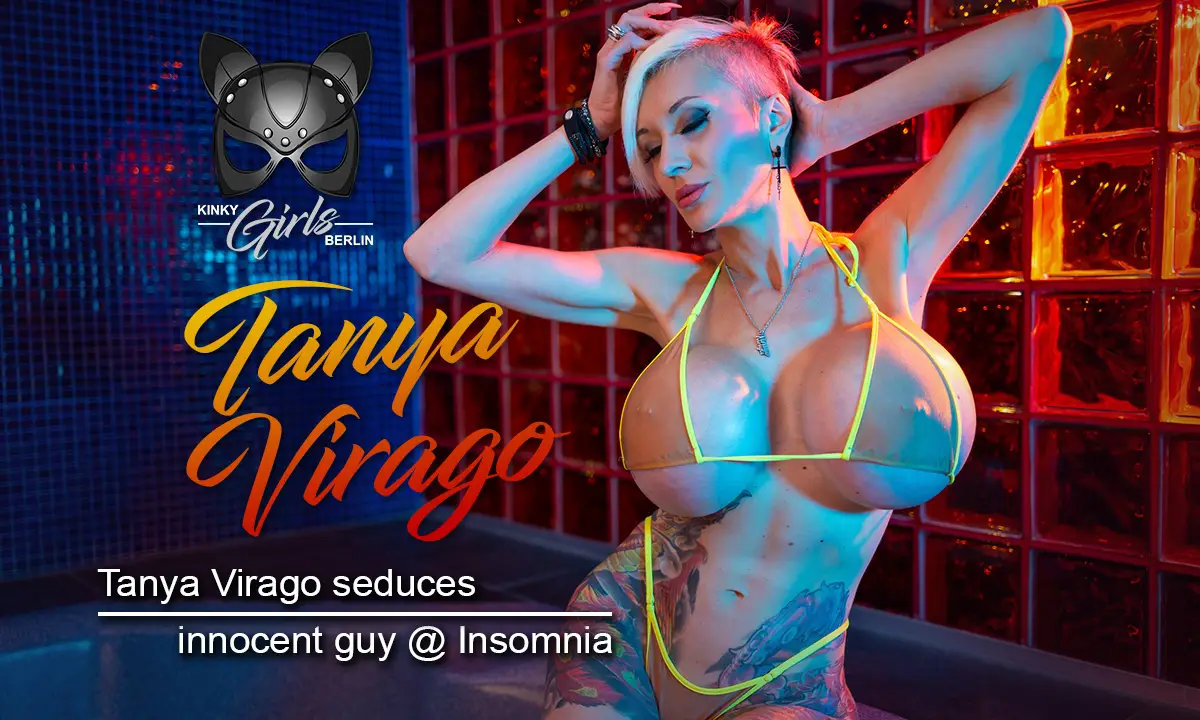 Tanya Virago Seduces Innnocent Guy At Insomnia Nightclub Berlin VR Adult Videos