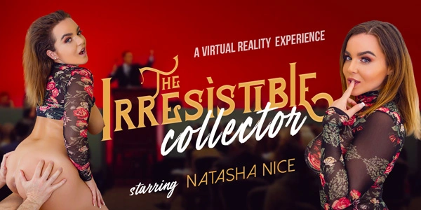 The Irresistible Collector - Too Hot to Handle VR Adult Videos
