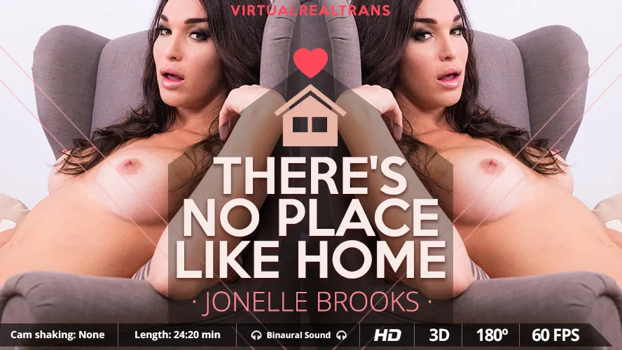 [Trans] There’s No Place Like Home Jonelle Brooks VR Adult Videos
