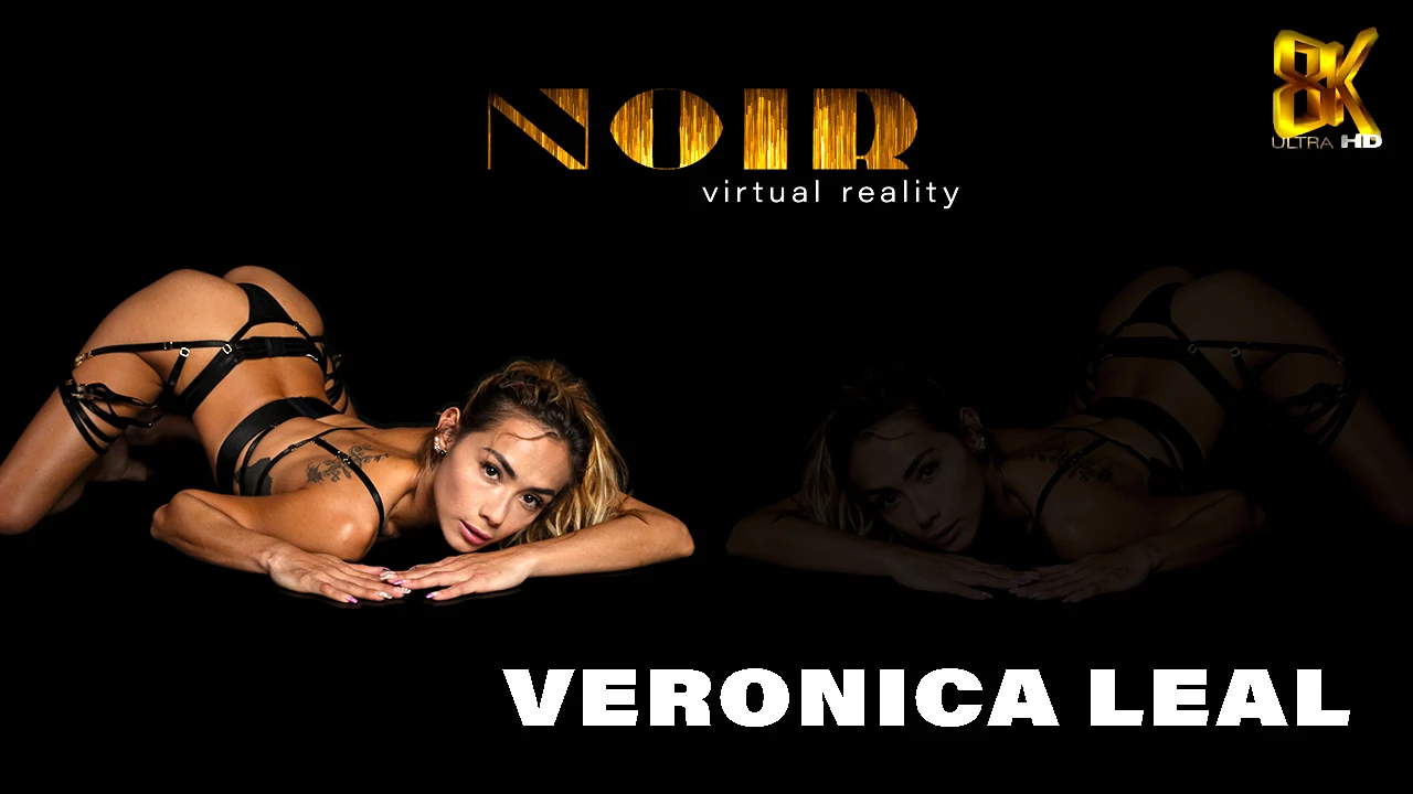 Veronica Leal - Noir VR Adult Videos