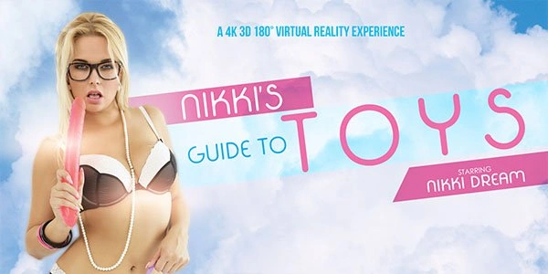 Nikki’s Guide To Toys - VR Masturbation VR Adult Videos