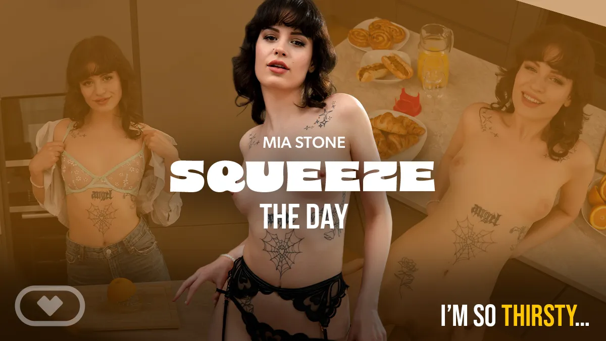 Squeeze the Day VR Adult Videos