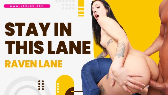 Stay In This Lane VR Adult Videos