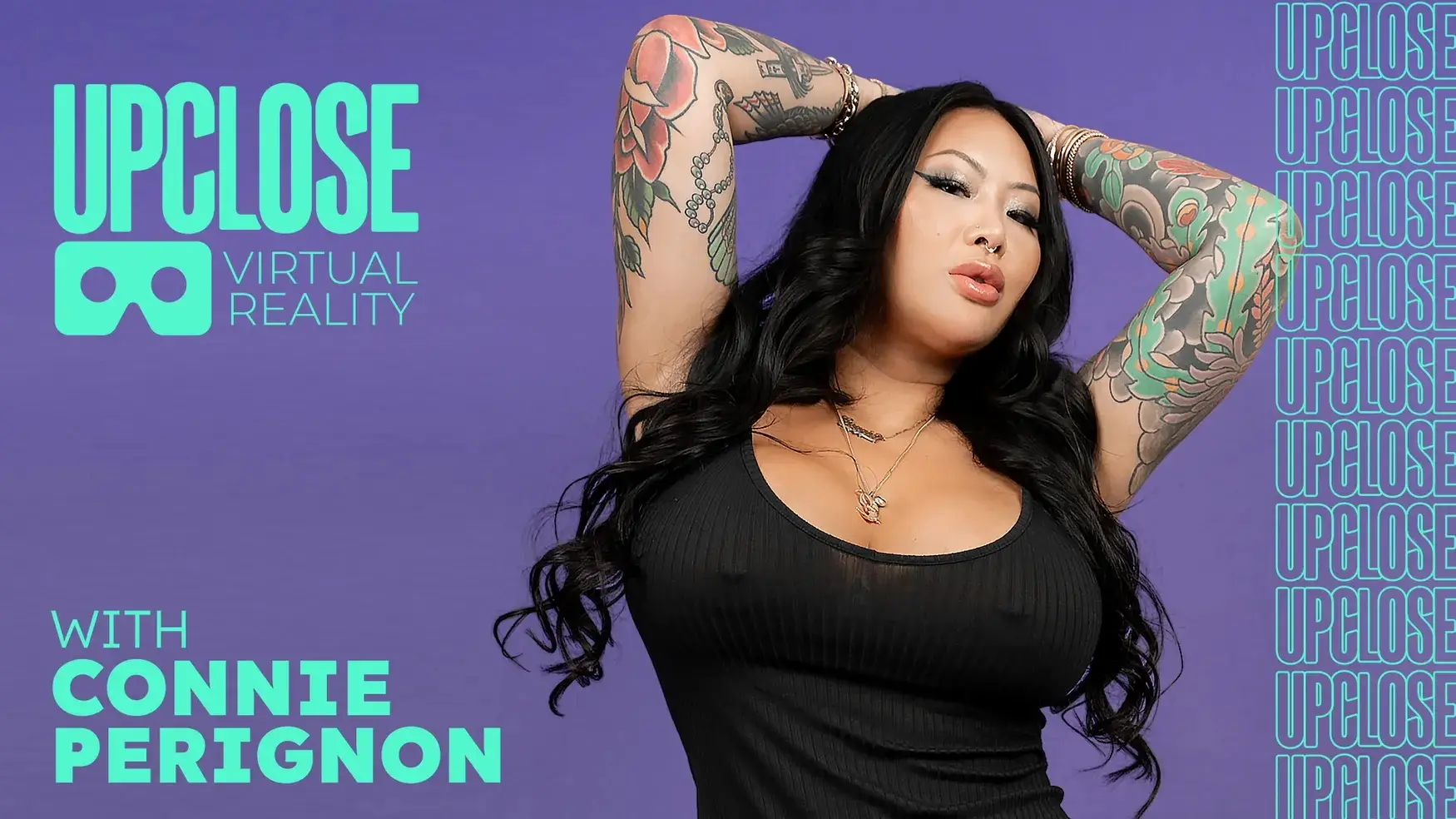 UP Close VR with Connie Perignon VR Adult Videos
