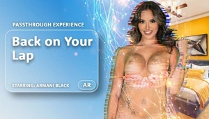 Back on Your Lap [Passthrough] VR Adult Videos