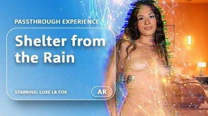 Shelter From The Rain Passthrough VR Adult Videos